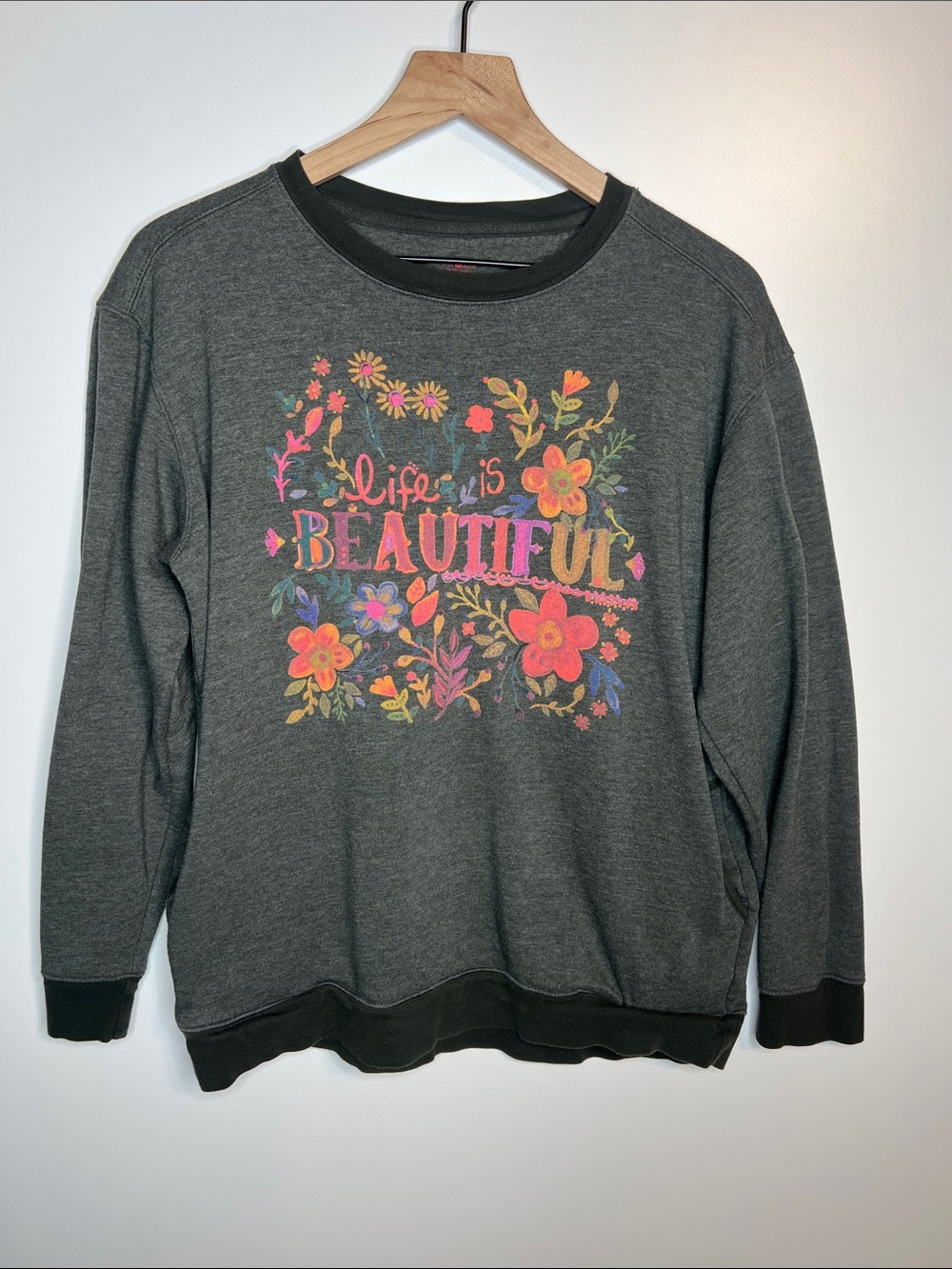 Natural Life “Life Is Beautiful” Sweatshirt